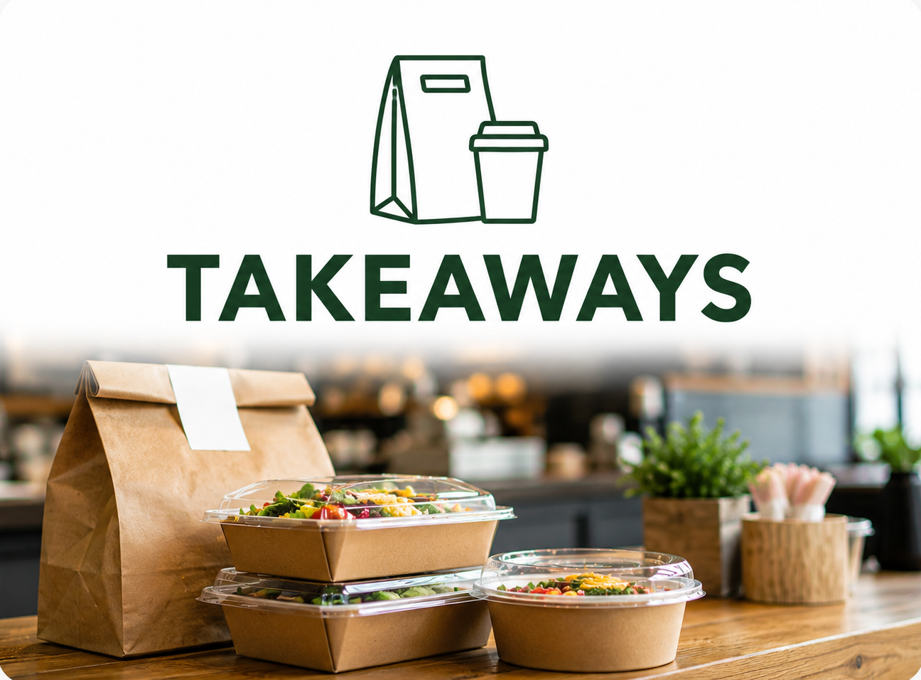 Takeaways